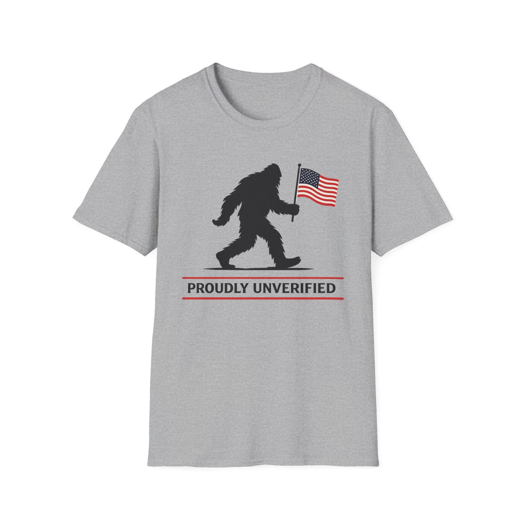 "Proudly Unverified" Sasquatch T-Shirt